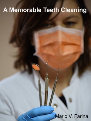 cover image of A Memorable Teeth Cleaning